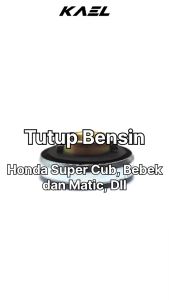 Tutup Bensin Honda Bebek Star & Prima & C 70 & C 700 & C 800 & Legenda & A 800 & Grand & Supra X Fit New 125 Penutup Tangki Tanki Tank Tengki Teng Bensin Minyak Bahan Bakar