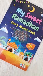 My Sweet Ramadhan Activity Book Ibadah Anak: Diary Ibadah Anak Buku Kegiatan Saat Puasa Romadon