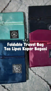 Foldable Travel Bag Hand Carry Tas Lipat Koper Bagasi Organizer Waterproof