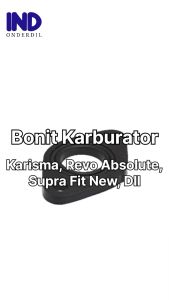 Bonit / Ebonit Karburator Supra X 125/Karisma/Supra Fit New/Revo Absolut