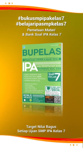 BUPELAS IPA SMP KELAS 7 PEMETAAN MATERI & BANK SOAL [ORIGINAL PENERBIT]