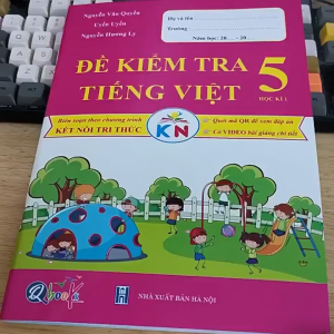 Sách - Đề Kiểm Tra - Tiếng Việt Lớp 5 - Học kì 1 - Kết Nối (Qbooks)