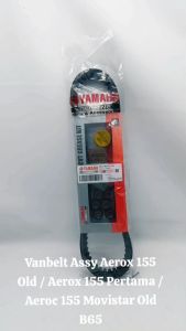 Vanbelt Assy Aerox 155 Old / Aerox 155 Pertama / Aeroc 155 Movistar Old B65 TH489