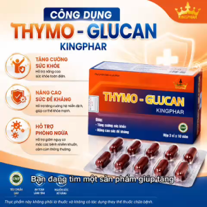 THYMO GLUCAN KINGPHAR 30 VIÊN – HỖ TRỢ NÂNG CAO SỨC ĐỀ KHÁNG BỔ SUNG BETA GLUCAN KẼM VÀ VITAMIN C