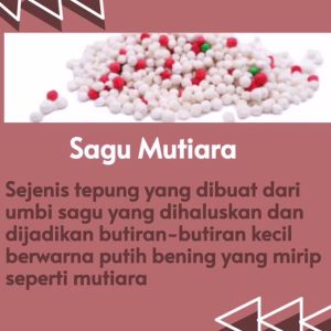 Sagu Mutiara Siap Pakai: Kualitas & Keunggulan