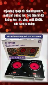 BẾP HỒNG NGOẠI ĐÔI GROPA - NẤU NHANH KHÔNG KÉN NỒI AN TOÀN TUYỆT ĐỐI!