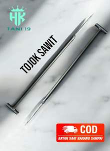 Tojok sawit / Alat Angkat Buah sawit