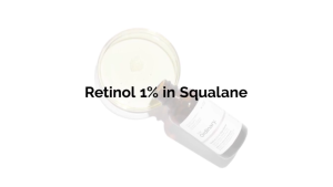The Ordinary Retinol 1% in Squalane 30ml – Advanced Retinol Serum for Experienced Users Smooths Texture Minimizes Photo Damage Fragrance-Free Vegan