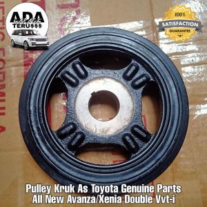 Pully Crankshaft Pully Kruk As Toyota All New Avanza/Xenia Dual VVT-i Toyota Genuine Parts Asli