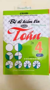 ách - Combo Bộ Đề Kiểm Tra Môn Toán Lớp 4 Tập 1 + 2 (Dùng Kèm SGK Kết Nối Tri Thức Với Cuộc Sống)