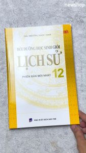 Sách Bồi Dưỡng Học Sinh Giỏi Lịch Sử 12 - Newshop