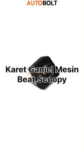 Karet Ganjal Mesin Honda Scoopy Karbu Old & Beat Lama: Peredam Tahanan Ganjel Ganjelan Ganjalan Rubber Link Stopper