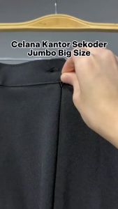 DYCY - Celana Kerja Wanita Formal 3L-10L Celana Bahan Kantor Jumbo / Bigsize / Plus Size