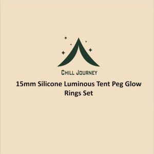Chill Journey15mm Silicone Luminous Tent Peg Glow Rings Set of 10 | Fluorescent Tent Nail Ring Camping Accessories