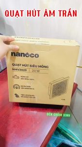 [ Chính hãng ] Quạt hút âm trần chính hãng NANOCO NMV-2023 lắp nhà tắm quán ăn bệnh viên-BH 2 năm