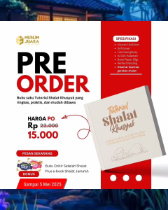 Tutorial Shalat Khusyuk BERGAMBAR Panduan Sholat Step By Step untuk Muslim dan Muslimah Penerbit Muslim Juara Publishing