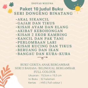 Cerita Anak Bergambar : Seri Dongeng Binatang ( Bilingual Full Colour ) 1 Paket Seri isi 10 buku