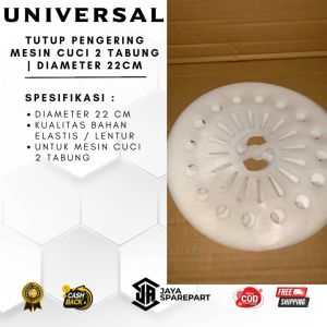 Tutup Pengering Mesin Cuci 2 Tabung Universal | Diameter 22cm