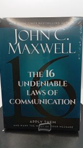 The 16 Undeniable Laws of Communication by John C. Maxwell [Paperback]