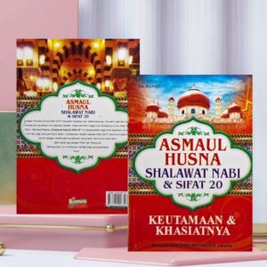 Asmaulhusna Shalat Nabi & Sifat 20 [ Keutamaan Dan Khasiatnya ]