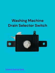 Washing Machine Drain Selector Switch