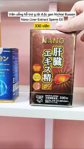 Viên uống hỗ trợ giải độc gan Nichiei Bussan Nano Nano Liver Extract Sperm EX 330 viên (Nội địa Nhật Bản)