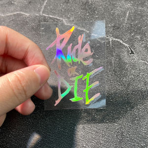 1PC Ride or Die Bicycle Stickers Waterproof for Mountain Bike Top Tube Pink Laser Vinyl Decals Motorcycle Helmet Decoration