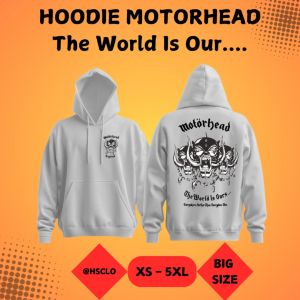 Hoodie Jumper Sweater Pocket White Colour Motorhead The World Is Our Big Size XS-5XL Bahan Fleece Katun