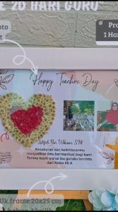 FRAME 2D UKURAN 20 X 25CM SPESIAL MOMEN HARI GURU