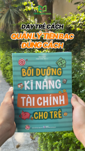 Sách: Bồi Dưỡng Kĩ Năng Tài Chính Cho Trẻ