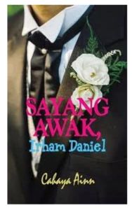 Sayang Awak Irham Daniel - Cahaya Ainn (NEW OLD STOCK) HARGA ASAL RM33