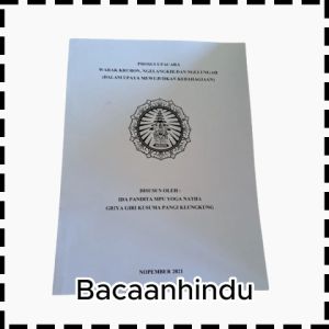 Buku Upacara Warak Kruron Ngelangkir Dan Ngelungah Agama Hindu Ida Pandita Mpu Yoga Natha