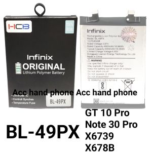 Baterai Battery Infinix GT10 Pro Infinix Note 30 Pro X6739  X678B  BL-49PX   BL49PX Original 100