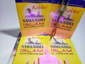 Koleksi nama nama Islam untuk putra putri anda