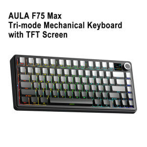 AULA | Aula F75 MAX Wireless Mechanical Keyboard With TFT Screen and Knob Gasket RGB Backlight Gaming Keyboard Hot Swappable for PC