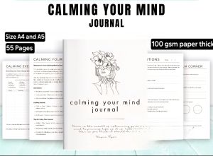 Calming Your Mind Journal: Anxiety/Mindfulness Journal Welness Journal