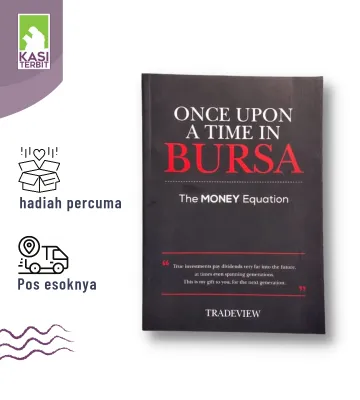 ( Kasi Terbit ) Book Once Upon A Time in Bursa : The MONEY Equation-Tradeview- Stock Investment