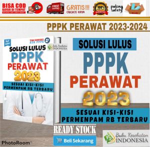 READY PPPK BIDAN 2024/2025 PPPK PERAWAT 2024/2025 PPPK PERAWAT 2023 PPPK BIDAN 2023 PPPK GURU 2024 BUKU KISI - KISI RESMI TES CPNS TENAGA MEDIS TES CPNS KESEHATAN UJI KOMPETENSI NERS KEPERAWATAN 2024 BUKU PATEN UTBK 2024 BUKU BESTIE 2024 P3K PERAWAT 2024