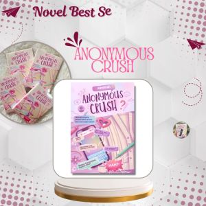 Novel Anonymous Crush Oleh Haniifiah (BOOKPAPER) / bona books
