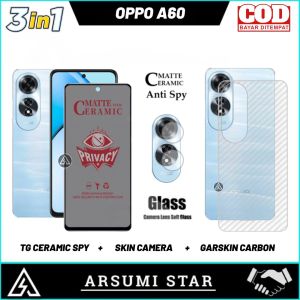 Paket 3in1 Tempered Glass Ceramic Spy OPPO A60 Anti Gores Pelindung Layar Ceramic Spy Full Layar Anti Pecah + Pelindung Camera