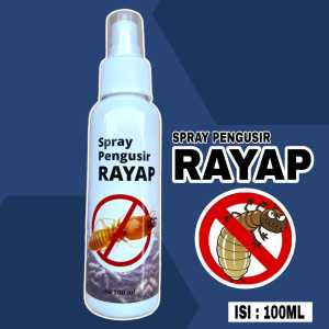 PEMBASMI RAYAP KAYU | RAYAP TANAH | RAYAP TANAMAN | 100% EFEKTIF AMPUH | 100ML