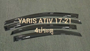กันสาด กันสาดประตู คิ้ว คิ้วประตู ดำทึบ โตโยต้า ยาริส เอทีฟ รุ่น 4ประตู Toyota yaris Ativ 2017 2018 2019 2020 2021 ใส่ร่วมกันได้ RI