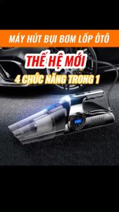 MÁY HÚT BỤI BƠM LỐP Ô TÔ ĐA NĂNG 4 TRONG 1