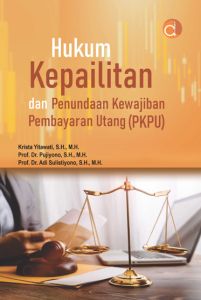 Deepublish Buku Hukum Kepailitan dan Penundaan Kewajiban - Krista Yitawati