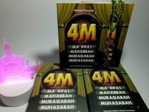 4M: Marifat Mahabbah Muraqqabah Muhasabah