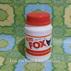 Lem Fox Putih Botol 500 gram