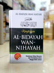 Buku Ringkasan Al-Bidayah Wan-Nihayah - Pustaka As-Sunnah