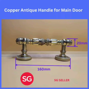 Ready stock in SG🇸🇬. Copper Antique Handle for Main Door and all kind of doors