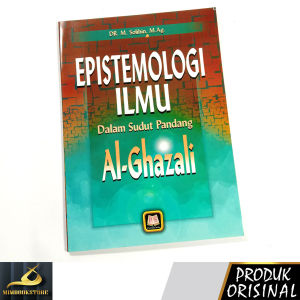 Buku - Epistemologi dalam sudut pandang Al-Ghazali - Drs. M. Solihin M. Ag - Penerbit Pustaka Setia - Mimbookstore