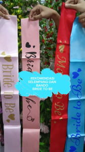 Selempang Sahs Bride To Be Bridal Shower Girl Wedding Tunangan satuan